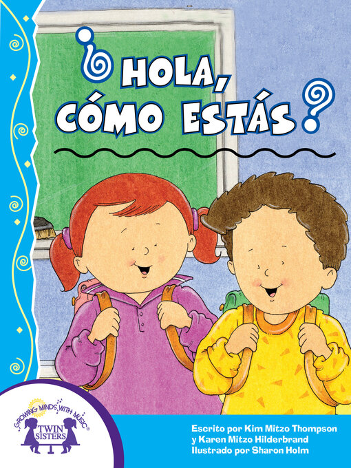 Title details for ¿Hola, cómo estás? by Kim Mitzo Thompson - Available